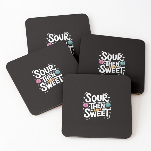 Item preview, Sour Then Sweet Candies Quote Candy Patch Kids Treat designed and sold by ControlCenter.