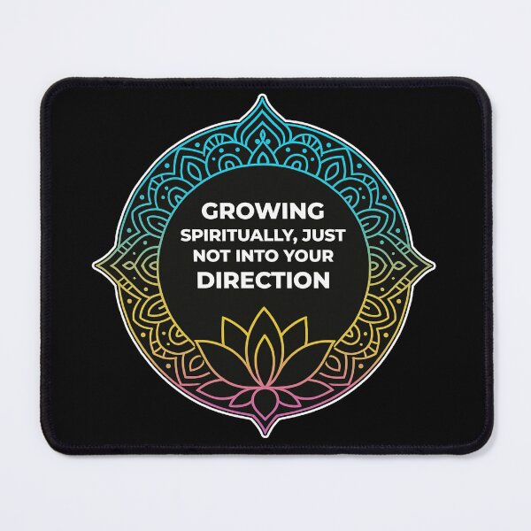 Item preview, SARCASTIC SPIRITUAL – Growing Not Your Direction – Gift for Friend • Neon Mandala Art designed and sold by JacobKAurumhead.