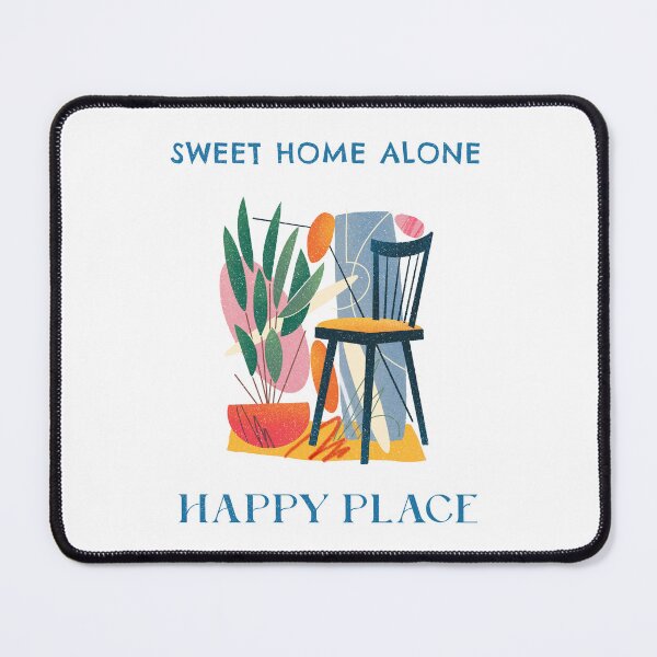 Item preview, Sweet Home Alone Happy Place designed and sold by Opus42Art.