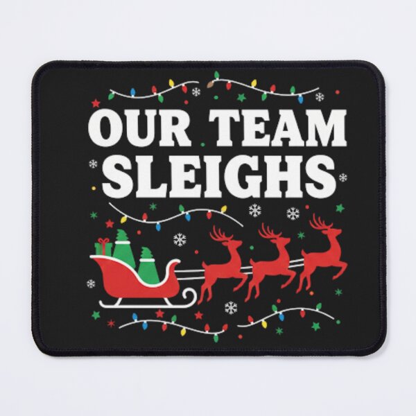 Item preview, Our Team Sleighs Christmas Santa Reindeer designed and sold by MarylaInvest.