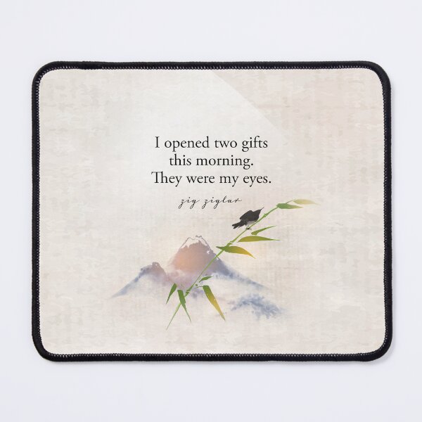Item preview, I opened two gifts this morning. They were my eyes. - Zig Zigler designed and sold by Letitgo.guru Swag.