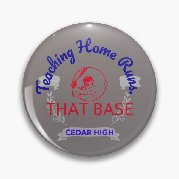 Item preview, Teaching Home Runs. That Base Cedar High Teacher  designed and sold by "Vibe & Style Merch".