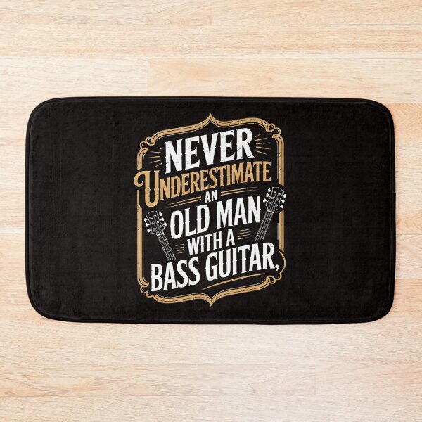 Item preview, Never Underestimate An Old Man With A Bass Guitar designed and sold by LapFemile.