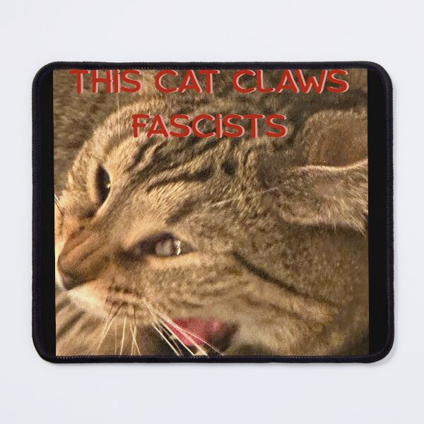 Item preview, This Cat Claws Fascists designed and sold by LaylaPiglet.