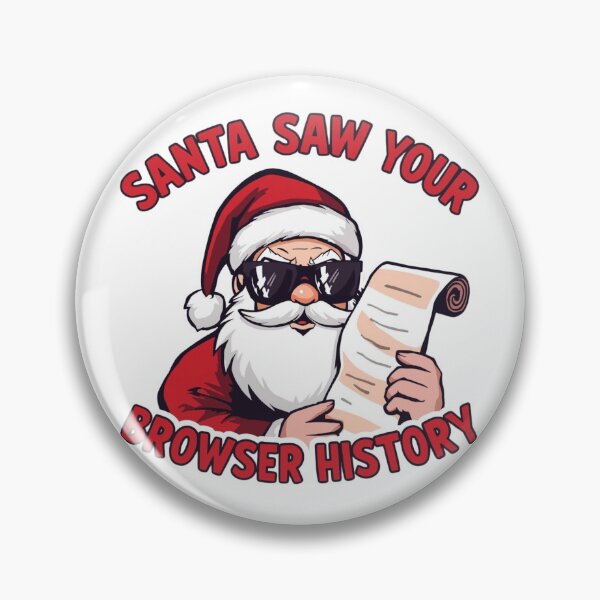 Item preview, Santa Saw Your Browser History – Funny Christmas Holiday Meme designed and sold by VandJStore.