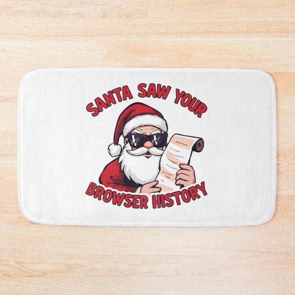 Item preview, Santa Saw Your Browser History – Funny Christmas Holiday Meme designed and sold by VandJStore.