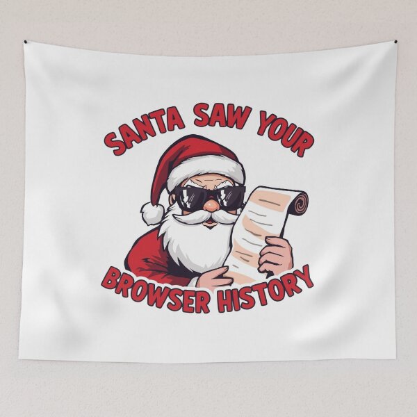 Item preview, Santa Saw Your Browser History – Funny Christmas Holiday Meme designed and sold by VandJStore.