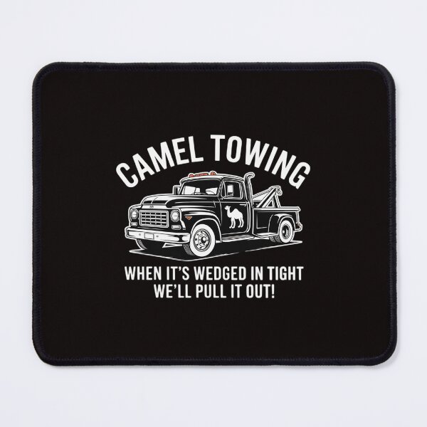 Item preview, Camel Towing Inappropriate Humor Adult Humor Camel Towing designed and sold by LapFemile.