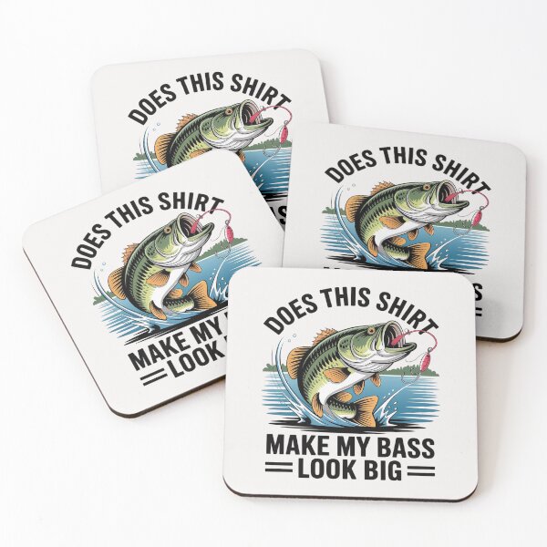 Item preview, Does This Make My Bass Look Big Fishing designed and sold by LapFemile.