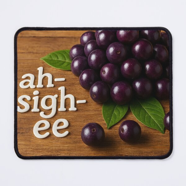 Item preview, Açaí Berries – “How to Pronounce Açaí: ah-sigh-ee” Funny Language Tip designed and sold by EmeraldeaArt.