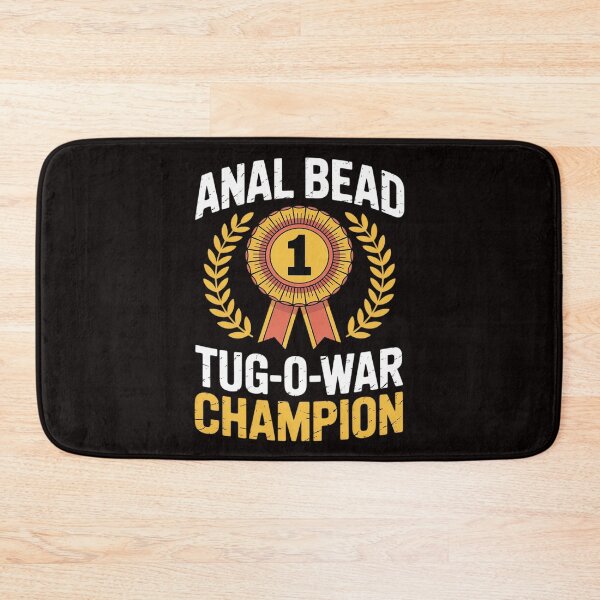Item preview, Bead Tug O War Champion Saying Adult Humor designed and sold by LapFemile.
