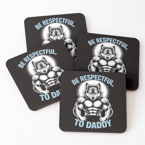 Item preview, Alpha Wolf Be Respectful To Daddy Meme Cringe designed and sold by LapFemile.