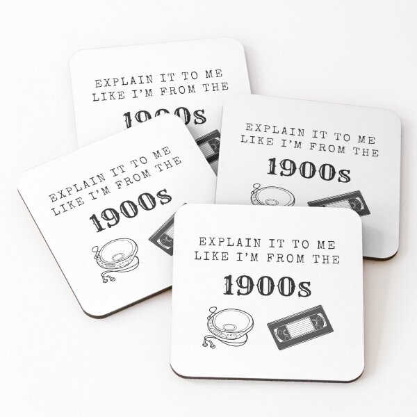 Item preview, Explain it to me like I'm from the 1900s designed and sold by MidnightPrairie.