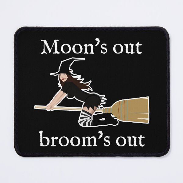 Item preview, Moon's Out, Broom's Out designed and sold by Good-Looking Corpse.