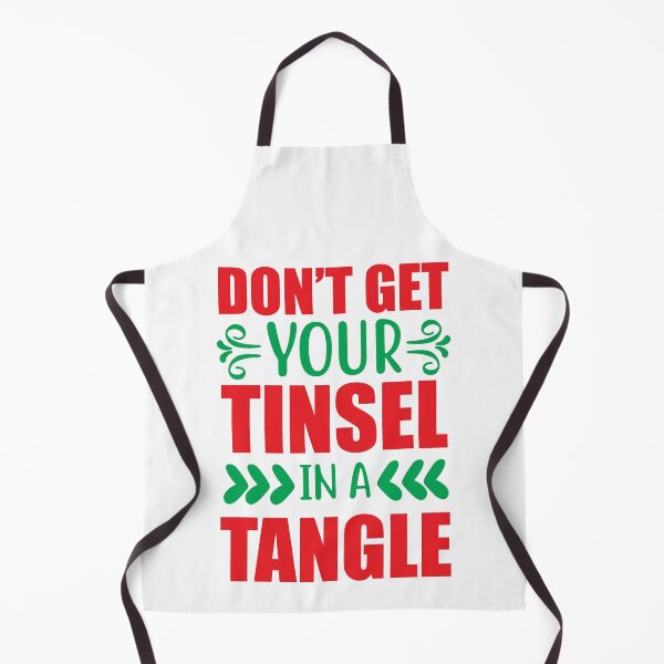 Item preview, Don't Get Your Tinsel In A Tangle - Funny Christmas Stress Slogan designed and sold by FuzionRaptor.