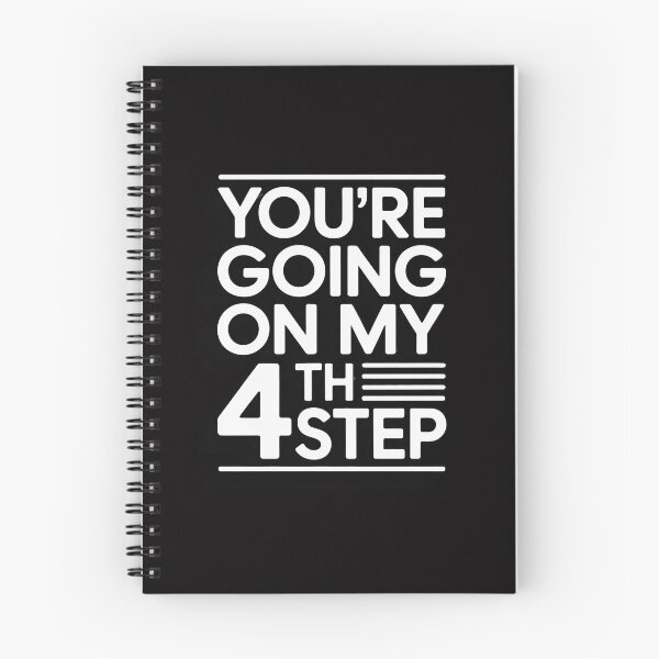 Item preview, You're Going On My 4th Step Alcoholics AA Anonymous 12 designed and sold by ConceptThena.
