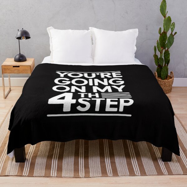 Item preview, You're Going On My 4th Step Alcoholics AA Anonymous 12 designed and sold by ConceptThena.