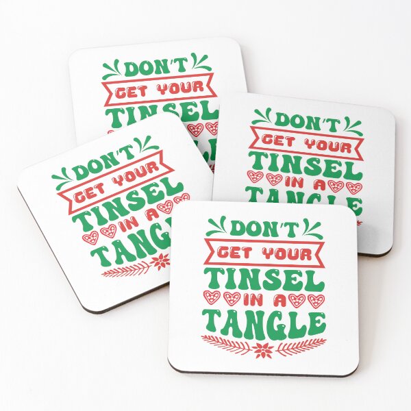 Item preview, Don't Get Your Tinsel In A Tangle - Funny Christmas Stress Slogan designed and sold by FuzionRaptor.