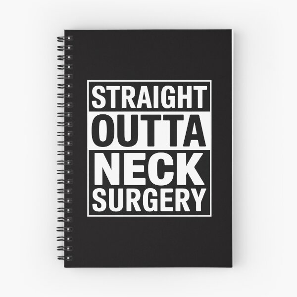 Item preview, Straight Outta Neck Surgery Get Well Joke Recovery Humor designed and sold by ConceptThena.