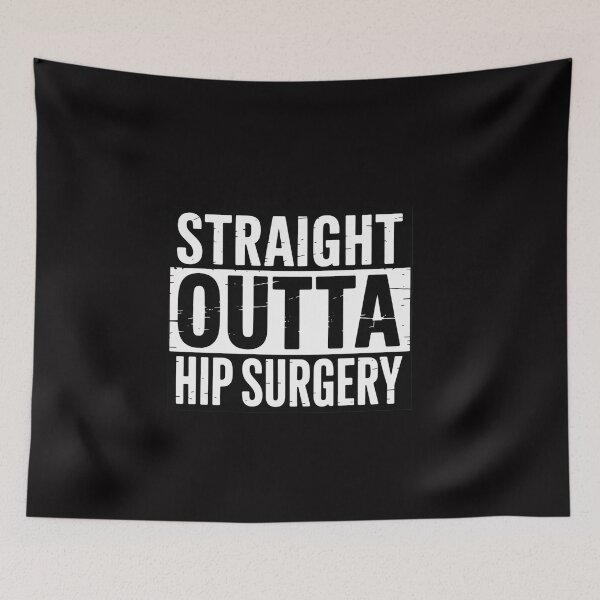 Item preview, Straight Outta Hip Surgery Get Well Hip Replacement Recovery designed and sold by ConceptThena.