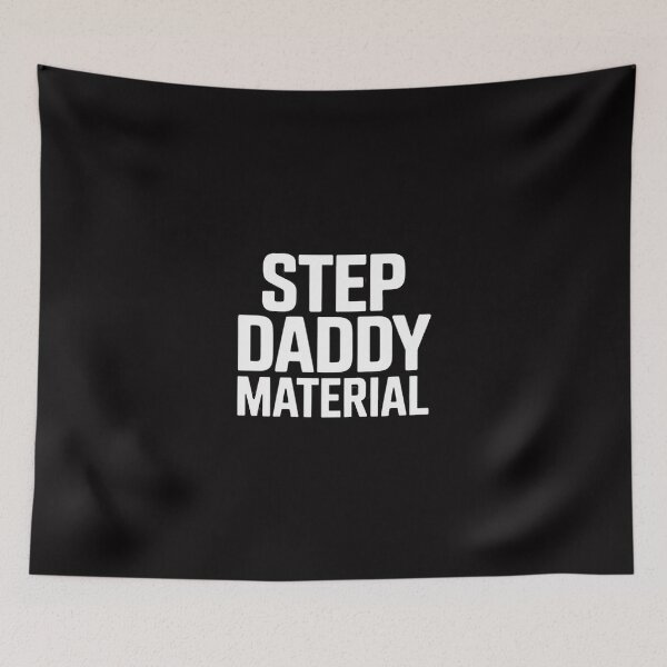 Item preview, Step Daddy Material Sarcastic Humorous Statement Quote designed and sold by Viepenny.