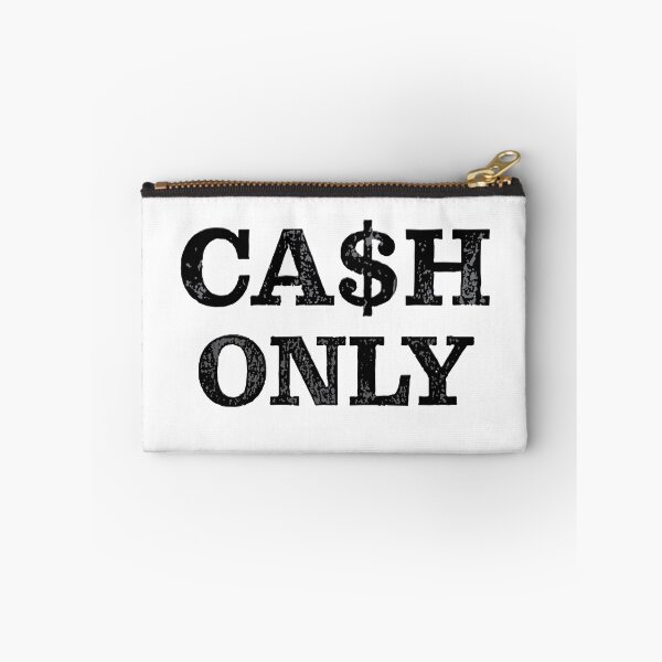 Item preview, Cash Only designed and sold by PSCSCo.