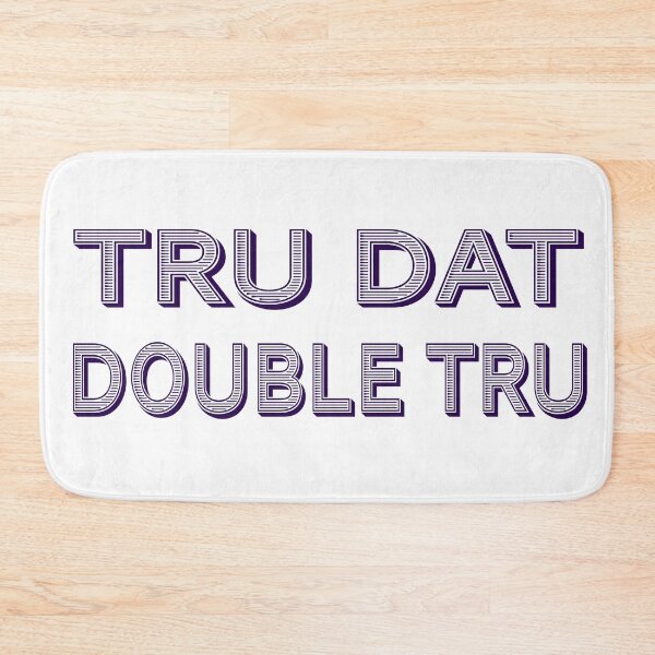 Item preview, Tru Dat Double Tru designed and sold by PSCSCo.