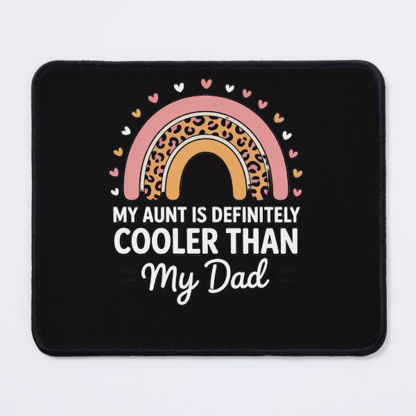 Item preview, My Aunt Is Definitely Cooler Than My Dad Auntie Niece Nephew designed and sold by Viepenny.