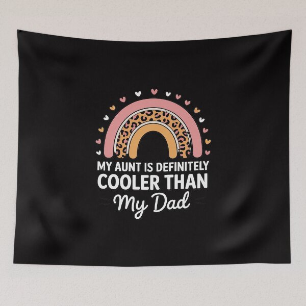 Item preview, My Aunt Is Definitely Cooler Than My Dad Auntie Niece Nephew designed and sold by Viepenny.