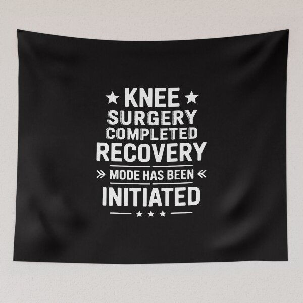 Item preview, Knee Surgery Completed Recovery Mode Rehab Hospital OP designed and sold by Viepenny.
