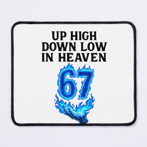 Item preview, Up High Down Low in Heaven 67 Hands Heaven Tribute with Blue Flame Hand Funny T-Shirt designed and sold by Omarmadani.