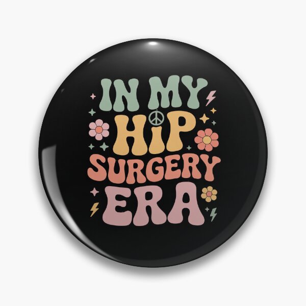 Item preview, In My Hip Surgery Era Broken Hip Surgery Recovery designed and sold by EntroRhim.