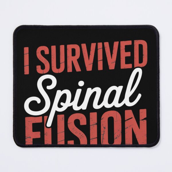 Item preview, I Survived Spinal Fusion Back Surgery Spine Recovery designed and sold by EntroRhim.