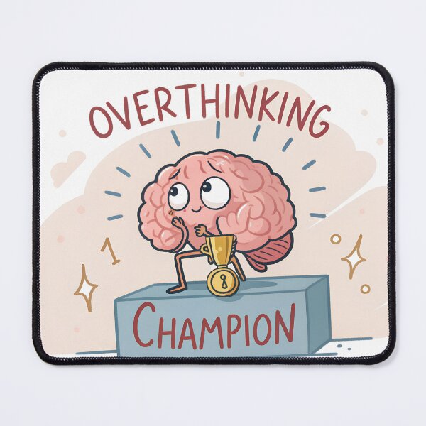 Item preview, Overthinking World Champion designed and sold by Bionson Art.
