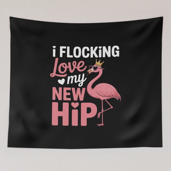 Item preview, I Flocking Love My New Hip Replacement Surgery Recovery designed and sold by EntroRhim.