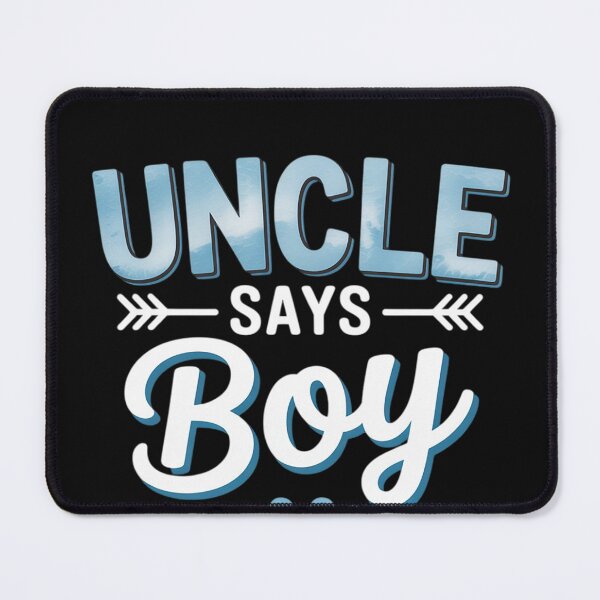 Item preview, Gender reveal Uncle says Boy baby matching family set designed and sold by EntroRhim.