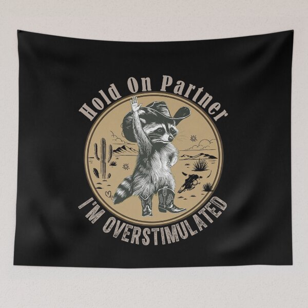 Item preview, Funny Cowboy Raccoon Overstimulated T-Shirt designed and sold by TinaMDedrick.