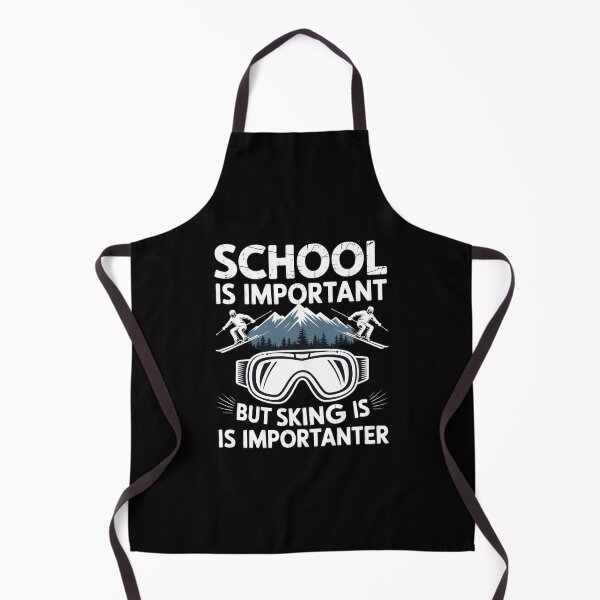 Item preview, Funny Skiing Ski Skiing Lovers School Is Important But Skiing Is Importanter designed and sold by CruelShadesSt.