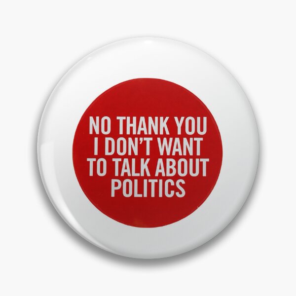 Item preview, No Thank You Politics  designed and sold by unionpride.