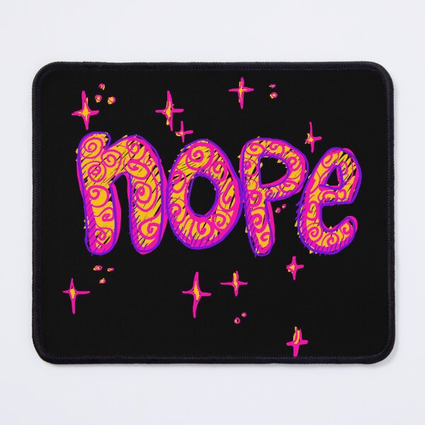 Item preview, NOPE, But Make It Neon With Sparkles designed and sold by KatelynMitalski.
