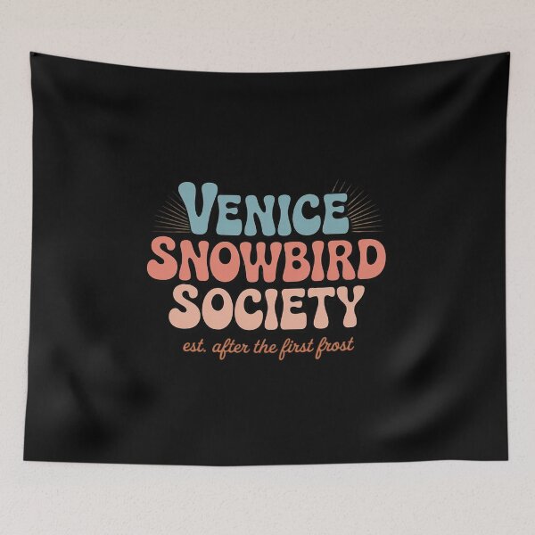 Item preview, Venice Snowbird Society Funny Florida Retirement designed and sold by ShelFisher.
