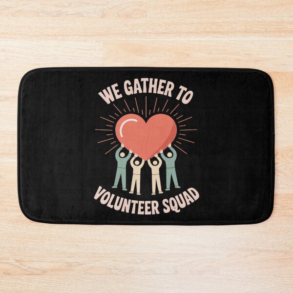 Item preview, Volunteer Squad We Gather to Uplift Heart designed and sold by Sandrhaus.