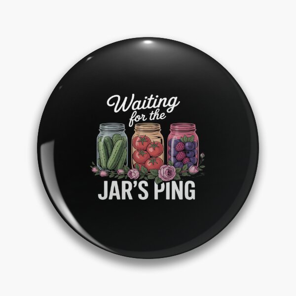 Item preview, Waiting for The Jar's Ping Canning Season Homesteader designed and sold by Sandrhaus.
