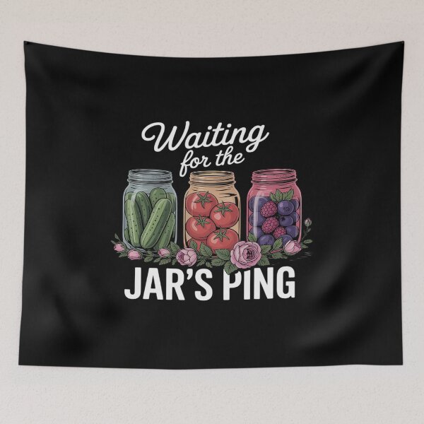 Item preview, Waiting for The Jar's Ping Canning Season Homesteader designed and sold by Sandrhaus.