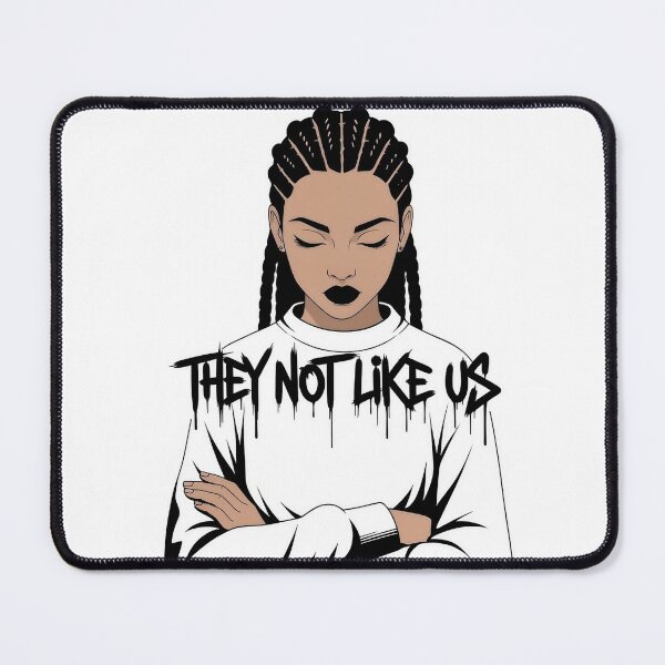 Item preview, They Not Like Us - She Knows v3 designed and sold by KriticalDesigns.