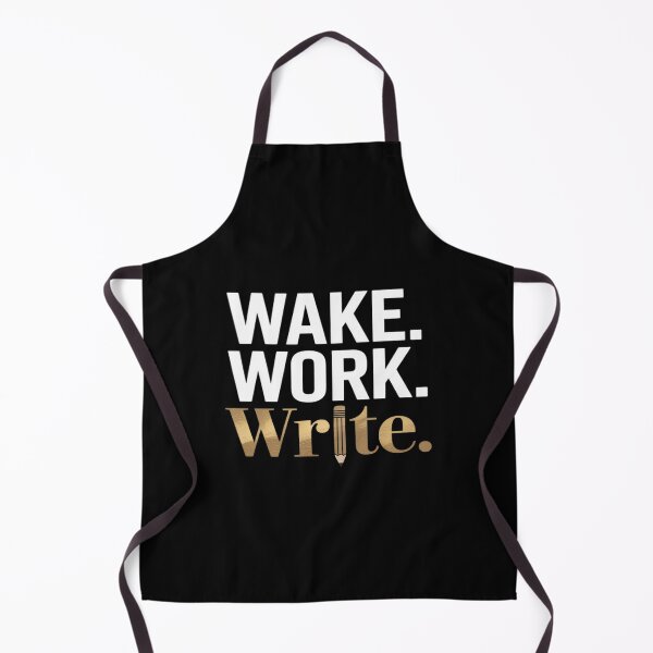 Item preview, Wake Work Write Daily Writer Grind designed and sold by Sandrhaus.
