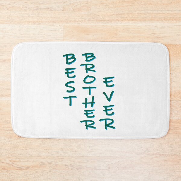 Item preview, Best Brother Ever designed and sold by PSCSCo.
