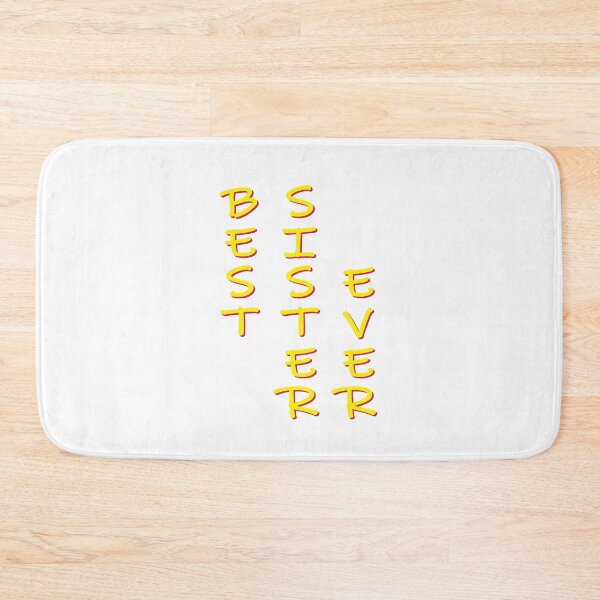 Item preview, Best Sister Ever designed and sold by PSCSCo.