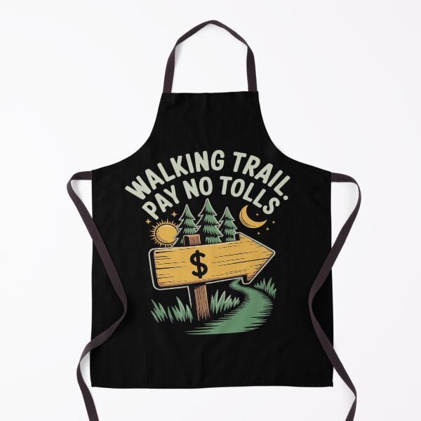 Item preview, Walking Trail Pay No Tolls Camping Hiking Outdoor designed and sold by Sandrhaus.
