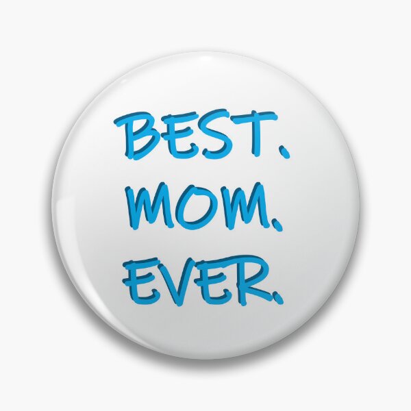Item preview, Best. Mom. Ever. designed and sold by PSCSCo.